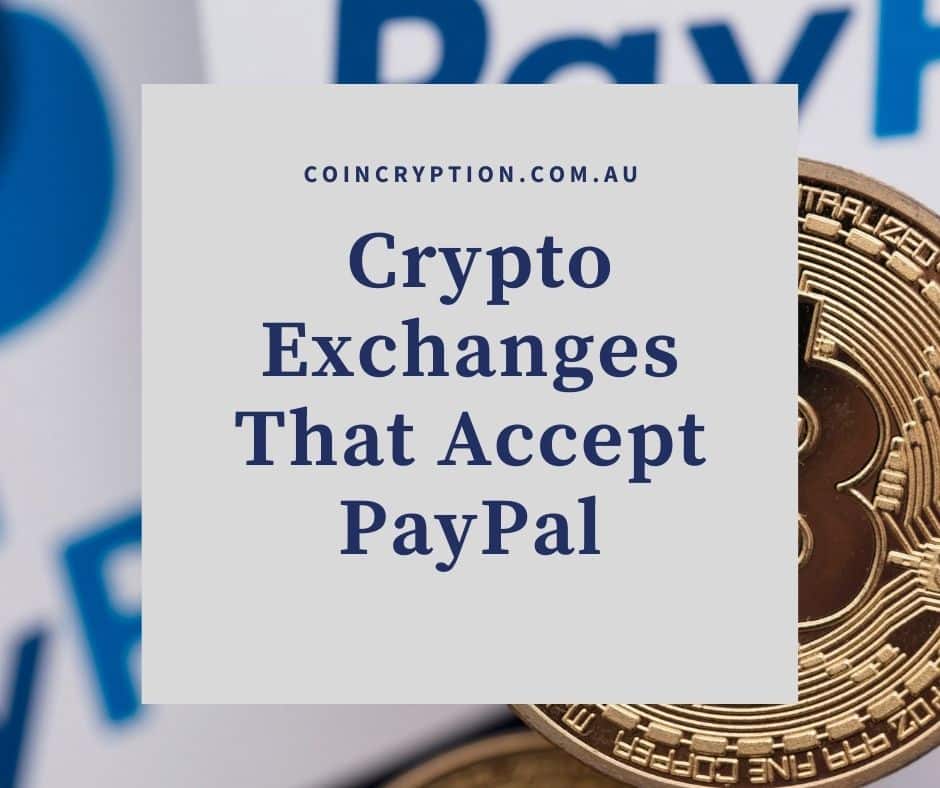 which crypto exchanges accept paypal