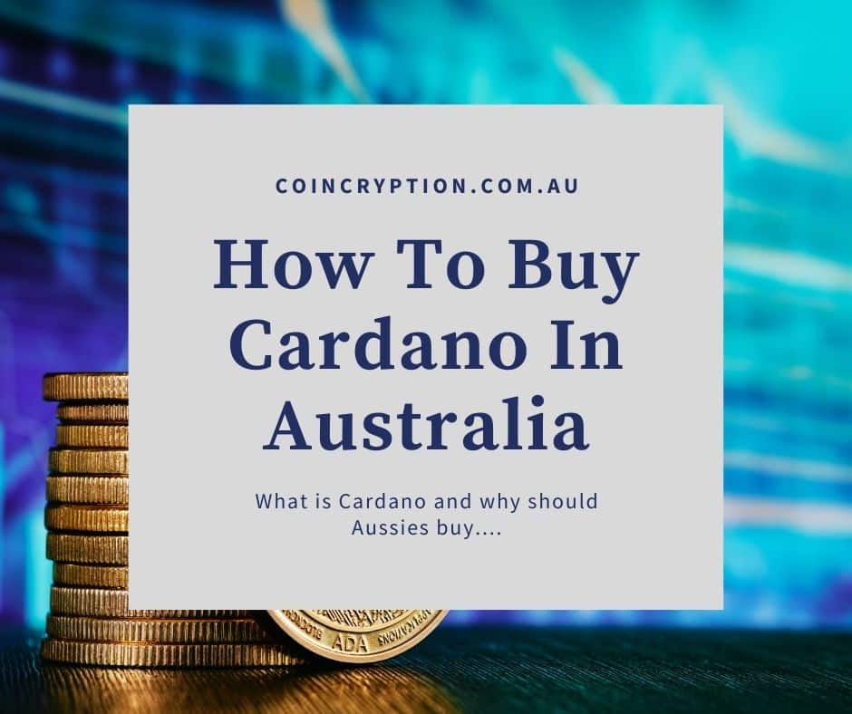 How To Buy Cardano In Australia