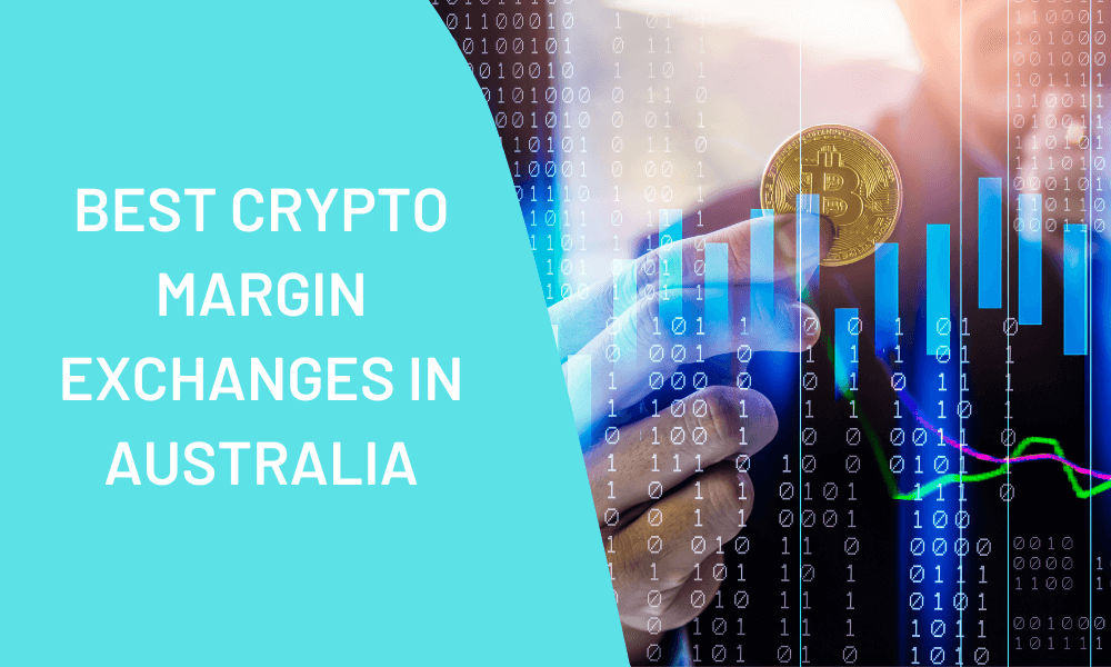 Best crypto margin exchanges in australia